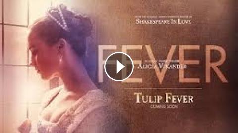 Tulip Fever Treska Za Laleta 2017 Bg Subs Online Hd Nu6i